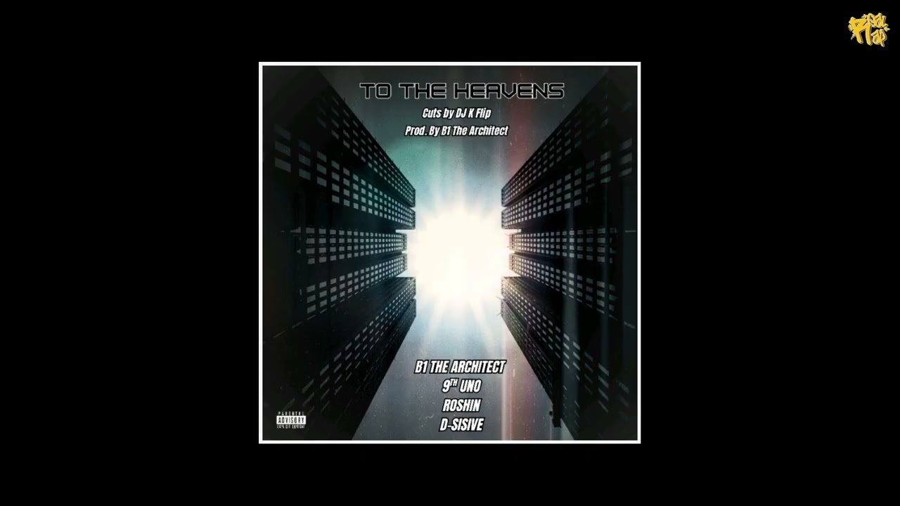 B1 The Architect x Roshin x 9th Uno x D-Sisive x DJ K-Flip - To The ...